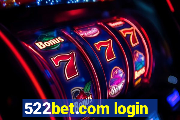 522bet.com login